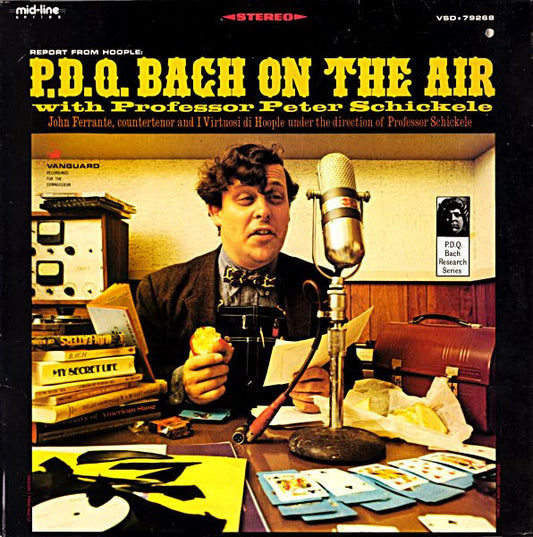 P.D.Q. Bach With Peter Schickele : P.D.Q. Bach On The Air (LP, Album, RE)