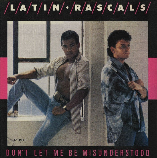 The Latin Rascals : Don't Let Me Be Misunderstood (12")