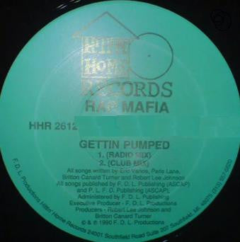Rap Mafia : Gettin Pumped / Fuck That Bitch (12", Single)