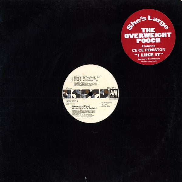 Overweight Pooch Featuring Ce Ce Peniston : I Like It (12", Promo)
