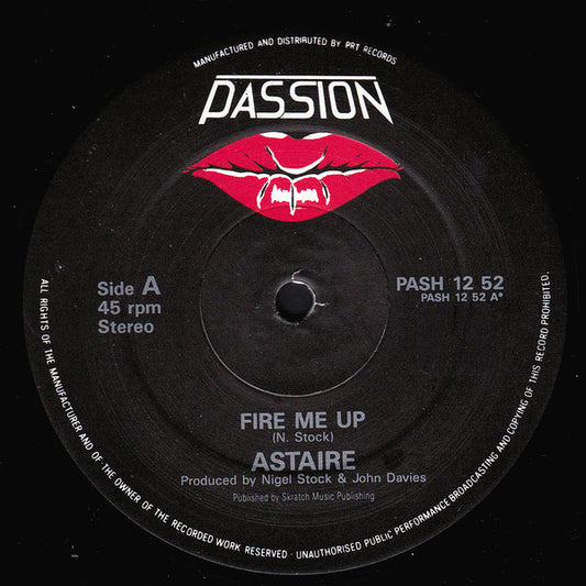 Astaire : Fire Me Up (12")