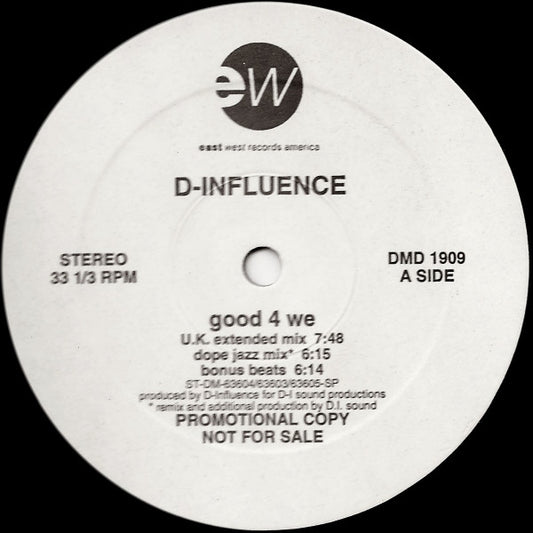 D'Influence : Good 4 We (12", Promo)