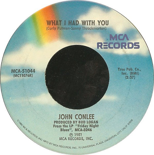 John Conlee : What I Had With You (7", Pin)