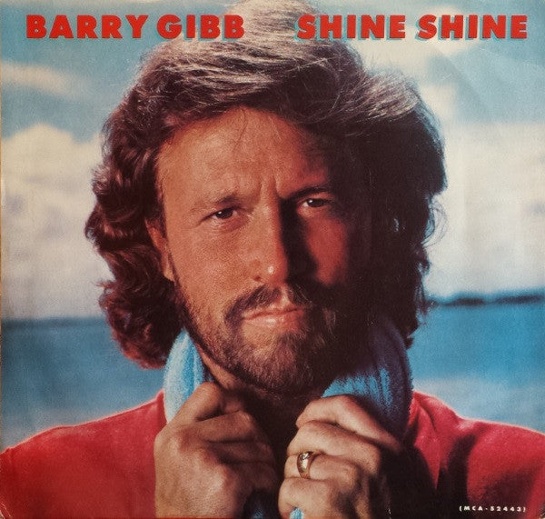 Barry Gibb : Shine Shine (7", Single, Pin)
