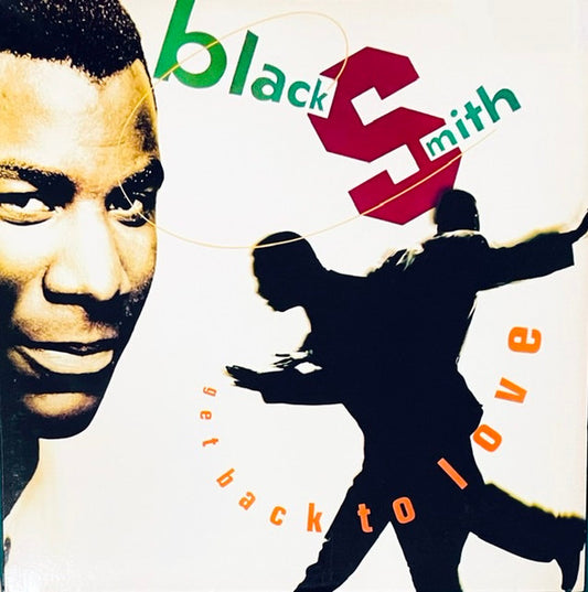 Blacksmith : Get Back To Love (12", Single, Promo)