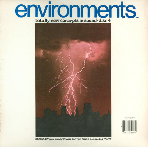 No Artist : Environments (Totally New Concepts In Sound - Disc 4 - Ultimate Thunderstorm / Gentle Rain In A Pine Forest) (LP, RE)