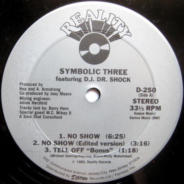 Symbolic Three Featuring DJ Dr. Shock : No Show (12")