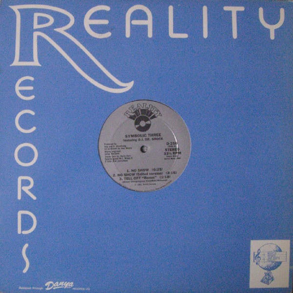 Symbolic Three Featuring DJ Dr. Shock : No Show (12")