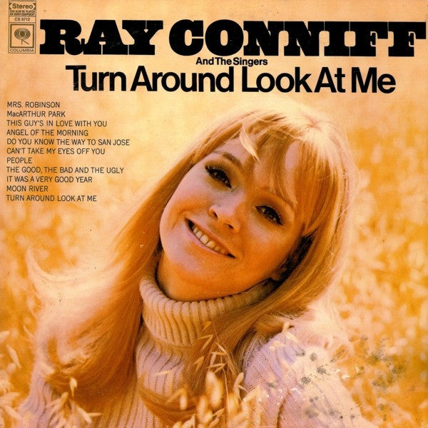 Ray Conniff And The Singers : Turn Around Look At Me (LP, Album)