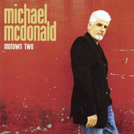 Michael McDonald : Motown Two (CD, Album, RE)