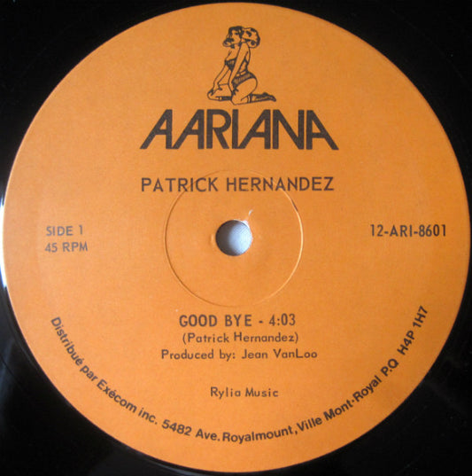 Patrick Hernandez : Good Bye (12")