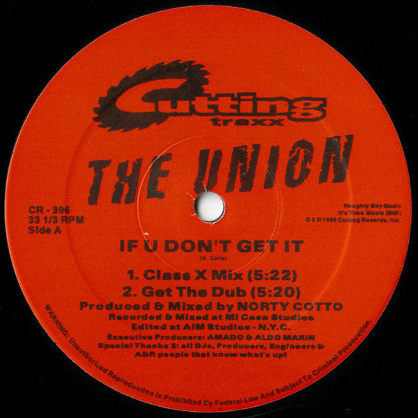 The Union : If U Don't Get It (12")
