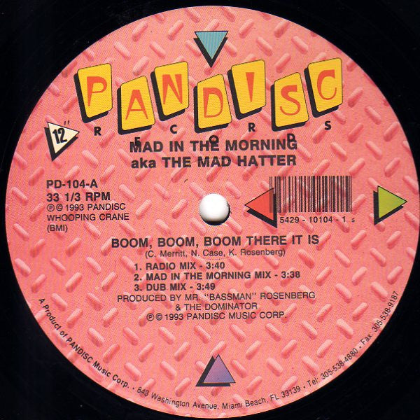 Mad In The Morning aka Mad Hatter : Boom, Boom, Boom There It Is (12")