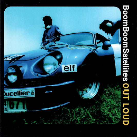 Boom Boom Satellites : Out Loud (CD, Album)