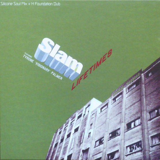 Slam Featuring Tyrone Palmer : Lifetimes (Remixes) (12")