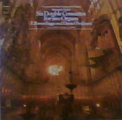 Padre Antonio Soler - E. Power Biggs And Daniel Pinkham : Six Double Concertos For Two Organs (LP, Album, RE)