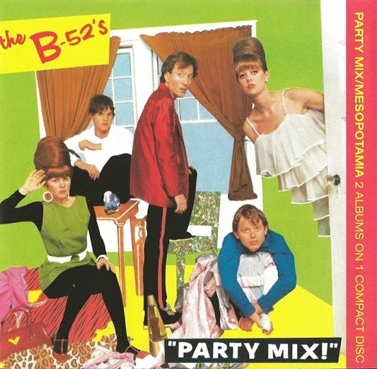 The B-52's : Party Mix / Mesopotamia (CD, Comp, Club)