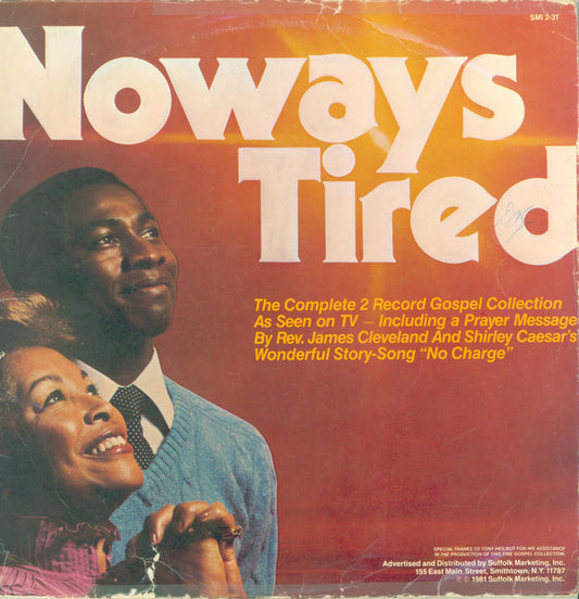 Various : Noways Tired: The Greatest Gospel Hits Ever Recorded (2xLP, Comp)