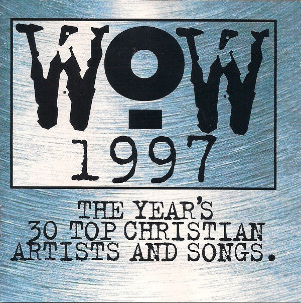 Various : WOW 1997 (The Year's 30 Top Christian Artists And Songs.) (2xCD, Comp, Enh)