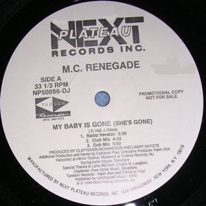 MC Renegade : My Baby Is Gone (She's Gone) (12", Promo)