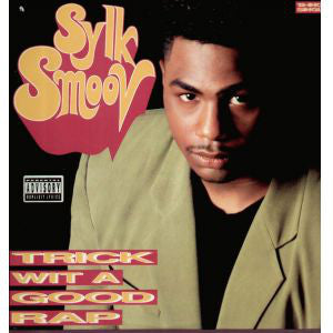 Sylk Smoov : Trick Wit A Good Rap (12")