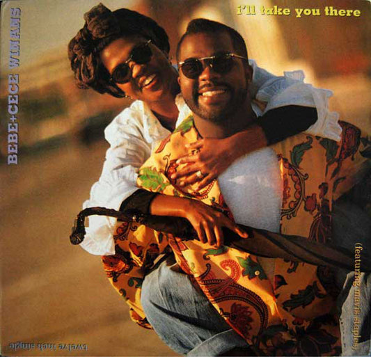 BeBe & CeCe Winans : I'll Take You There (12")