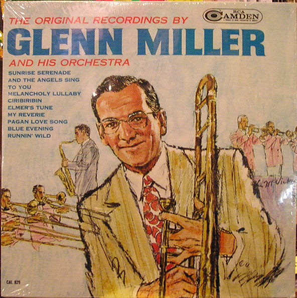 Glenn Miller And His Orchestra : The Original Recordings By Glenn Miller And His Orchestra (LP, Comp, Mono)