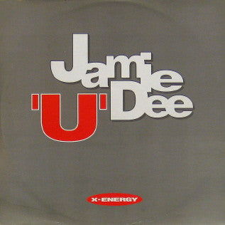 Jamie Dee : U (12")