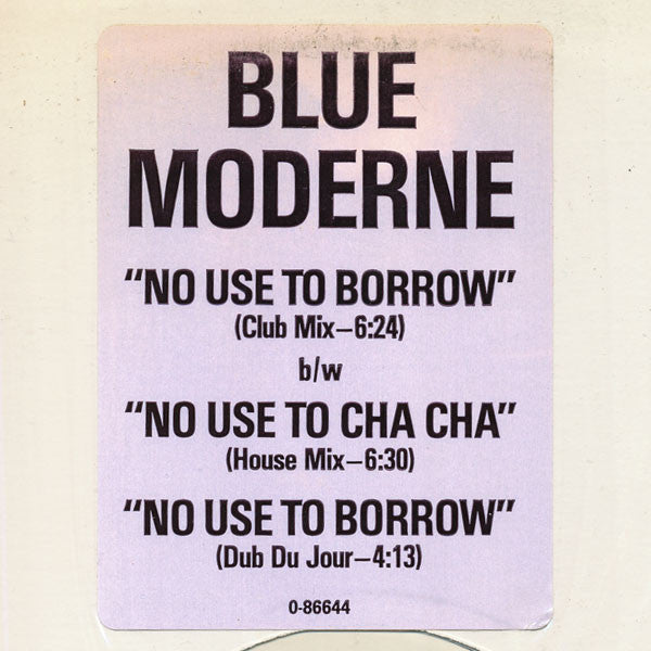 Blue Moderne : No Use To Borrow (12")