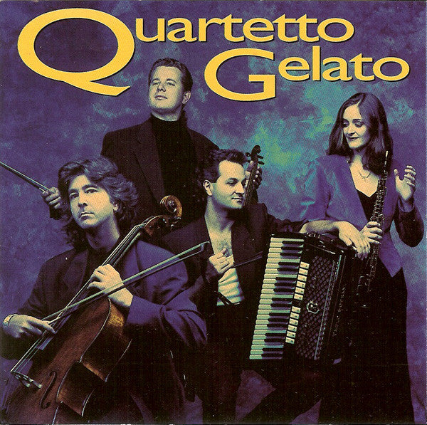 Quartetto Gelato : Quartetto Gelato (CD, Album)