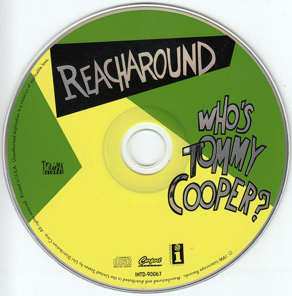Reacharound : Who's Tommy Cooper? (CD, Album)