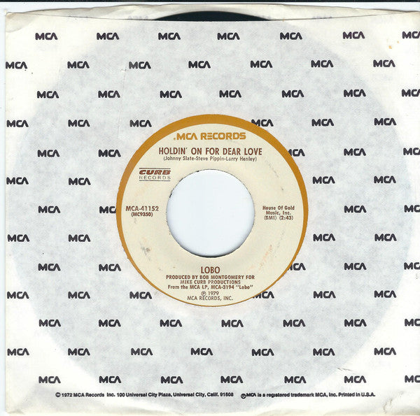 Lobo (3) : Holdin' On For Dear Love (7", Single, Pin)