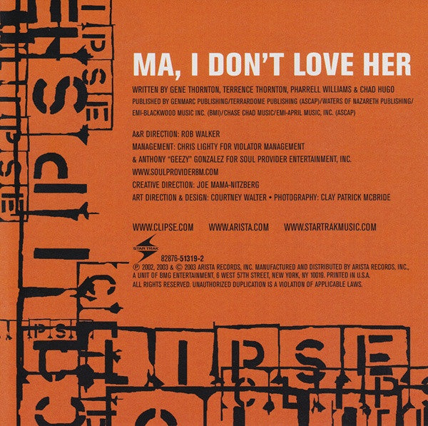 Clipse Featuring Faith Evans : Ma, I Don't Love Her (CD, Single)