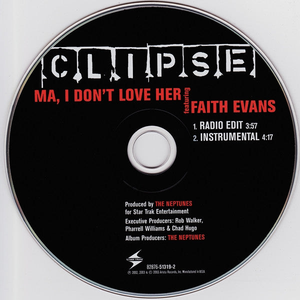 Clipse Featuring Faith Evans : Ma, I Don't Love Her (CD, Single)