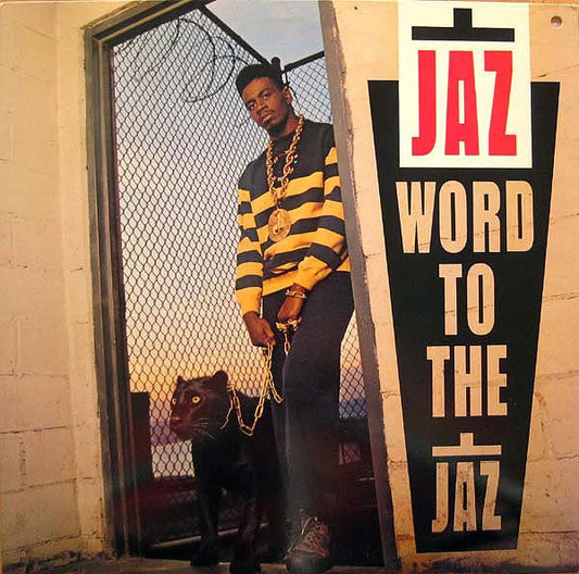 The Jaz : Word To The Jaz (LP, Album)