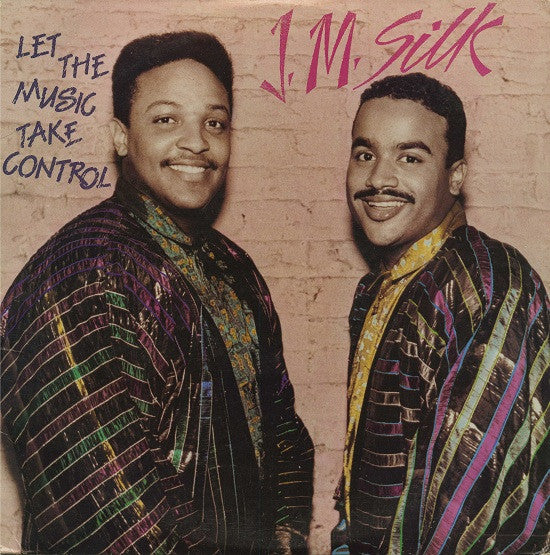 J.M. Silk : Let The Music Take Control (12")