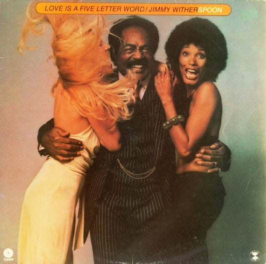 Jimmy Witherspoon : Love Is A Five Letter Word (LP, Album)