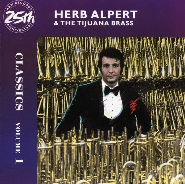 Herb Alpert & The Tijuana Brass : Classics Volume 1 (CD, Comp, Club, RE, RM)