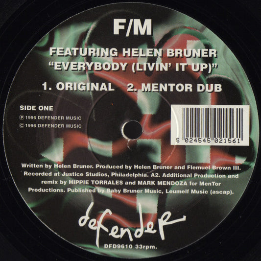 F/M Featuring Helen Bruner : Everybody (Livin' It Up) (12")