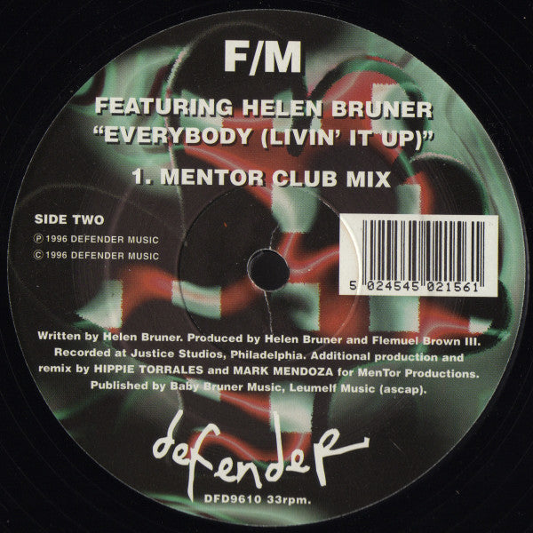F/M Featuring Helen Bruner : Everybody (Livin' It Up) (12")