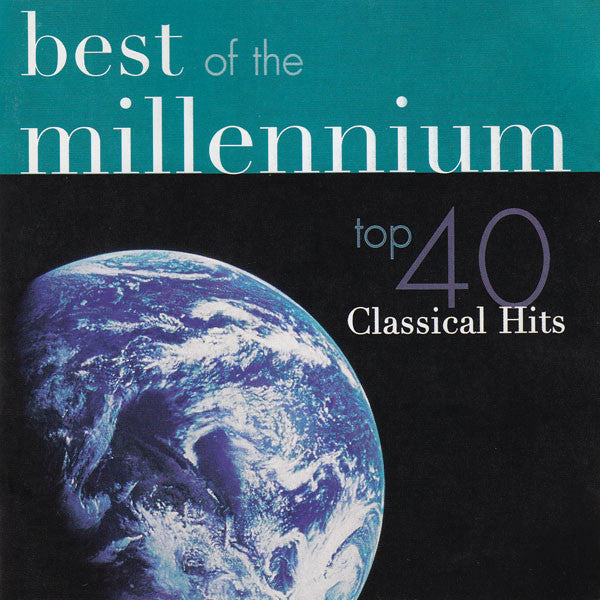 Various : Best Of The Millennium: Top 40 Classical Hits (2xCD, Comp)