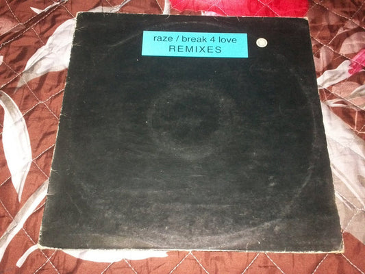 Raze : Break 4 Love Remixes (12")