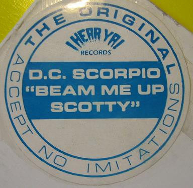 D.C. Scorpio : Beam Me Up, Scotty (12")