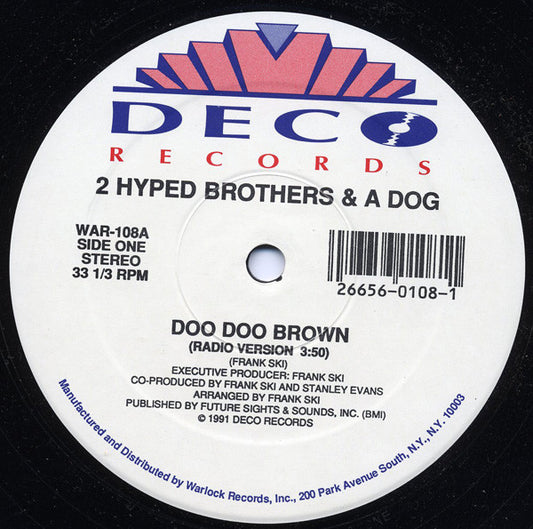 2 Hyped Brothers & A Dog : Doo Doo Brown (12")
