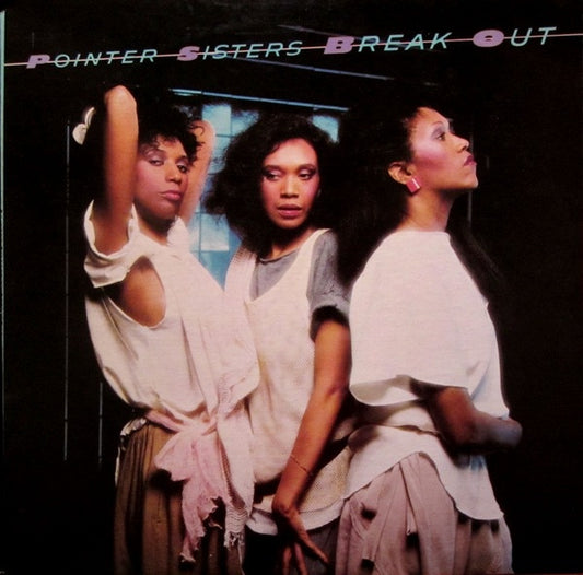 Pointer Sisters : Break Out (LP, Album)