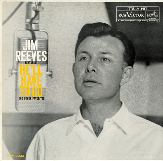 Jim Reeves : He'll Have To Go (LP, Album, Mono, Ind)