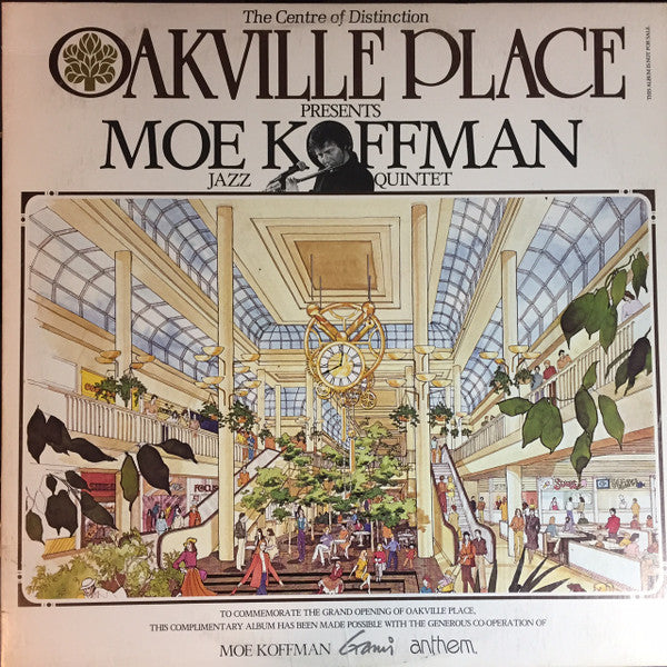 Moe Koffman Quintet : Oakville Place Presents Moe Koffman Jazz Quintet [Moe Koffman Sampler]  (LP, Comp, Promo, Smplr, Whi)