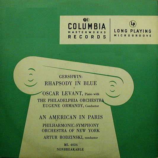 George Gershwin - Oscar Levant, The Philadelphia Orchestra, Eugene Ormandy / The New York Philharmonic Orchestra, Artur Rodzinski : Rhapsody In Blue / An American In Paris (LP, RP, Gre)