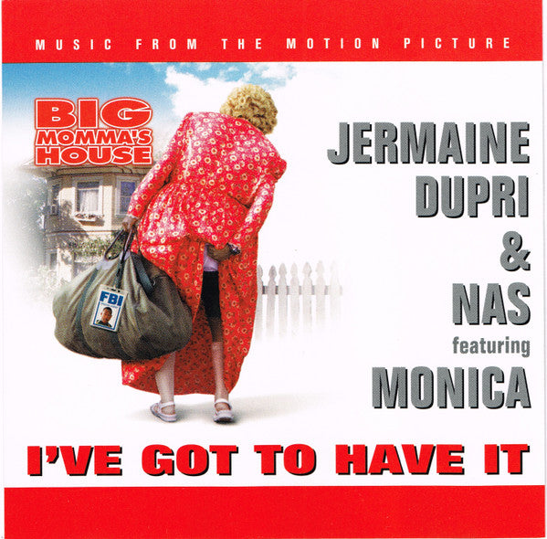 Jermaine Dupri & Nas Featuring Monica : I've Got To Have It (CD, Single, Promo)