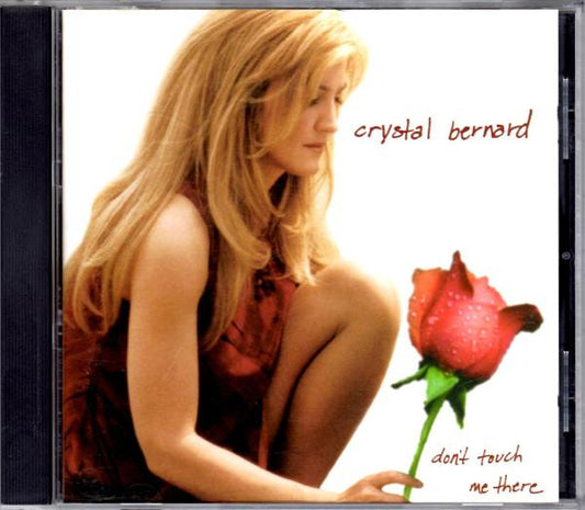 Crystal Bernard : Don't Touch Me There (HDCD, Album)